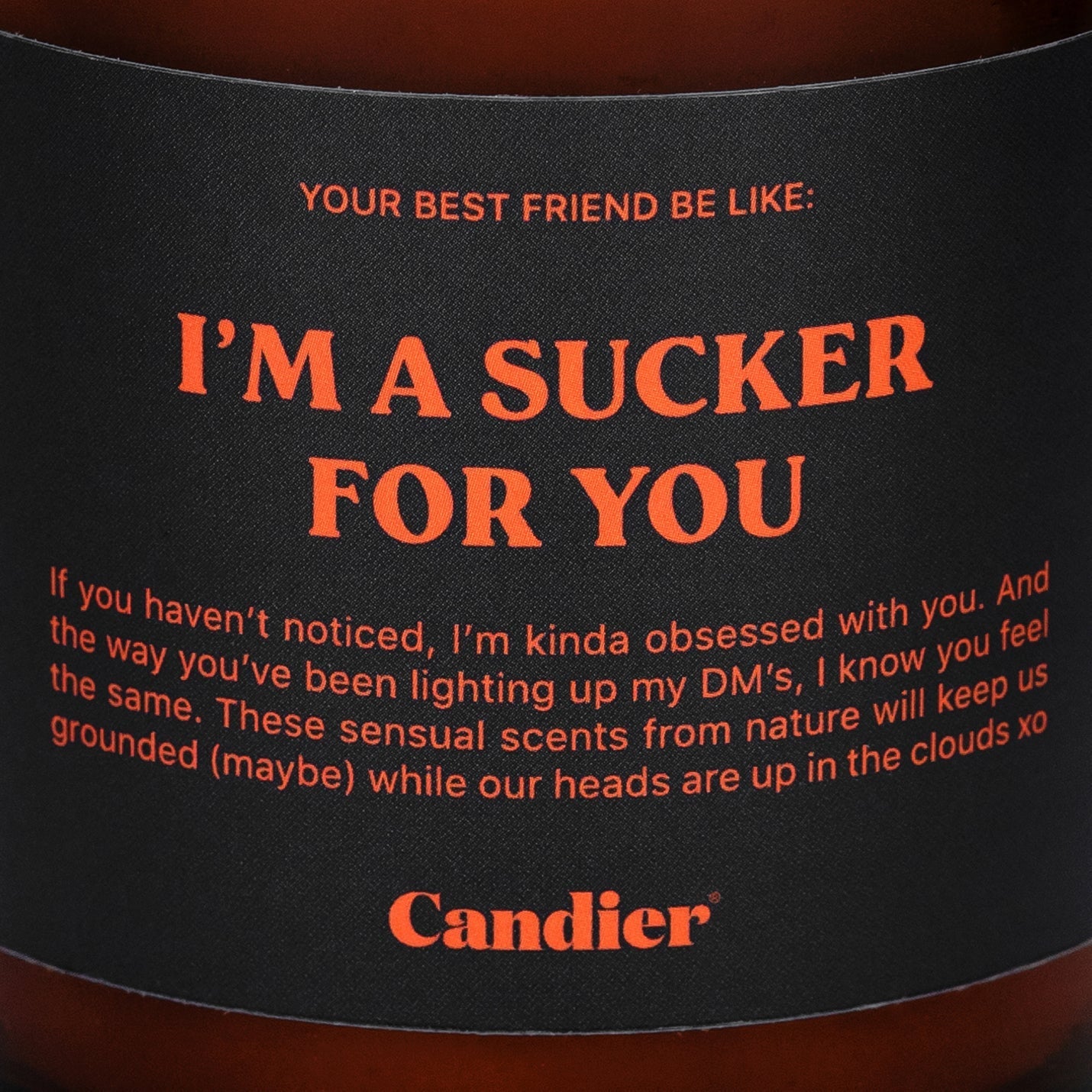 SUCKER FOR YOU CANDLE