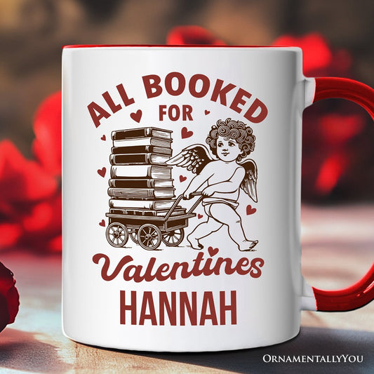 All Booked For Valentines Cupid Personalized Mug, Vintage Funny Bookworm Gift with Custom Name