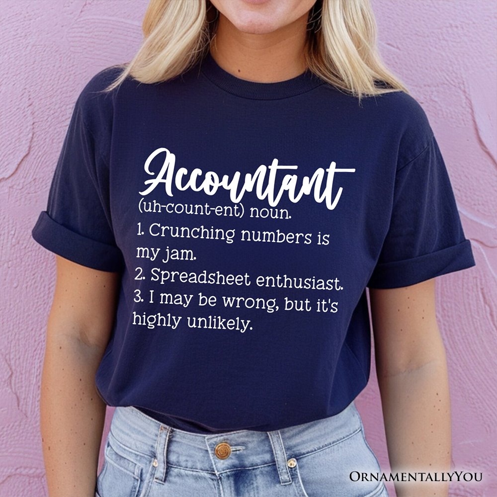 Accountant Definition T-Shirt, Finance Office Employee Funny Quote Tee