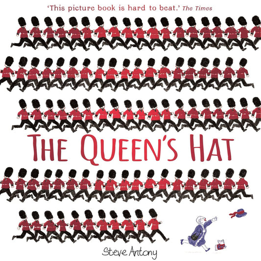 The Queen's Hat Book By Steve Antony