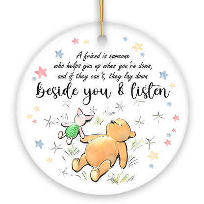 A Friend Lifts You Up or Stays Beside You Winnie-the-Pooh Ornament, 1926 A.A. Milne Inspiring Christmas Gift